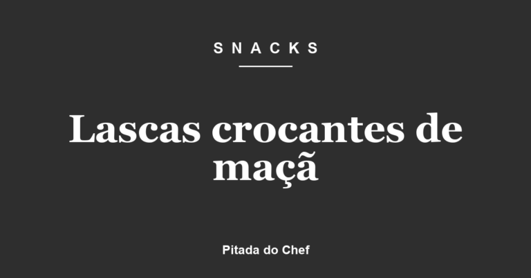 Lascas crocantes de maçã