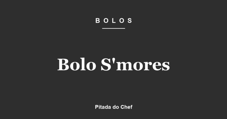 Bolo S’mores