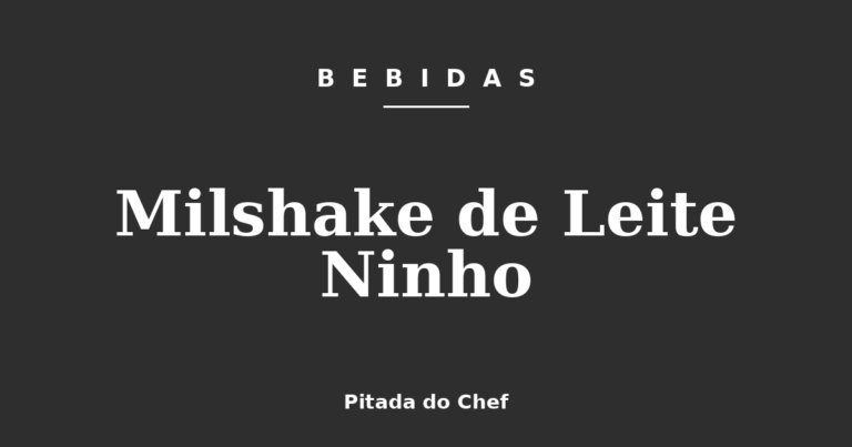 Milshake de Leite Ninho