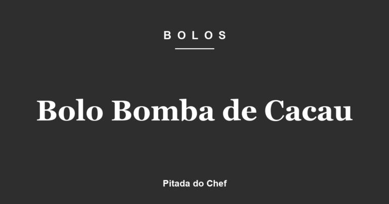 Bolo Bomba de Cacau