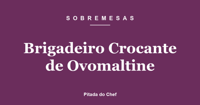 Brigadeiro Crocante de Ovomaltine