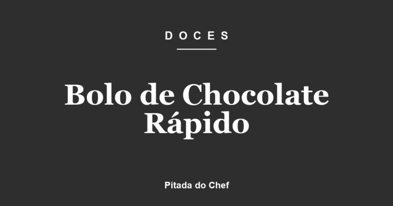 Bolo de Chocolate Rápido