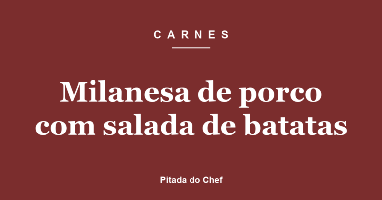 Milanesa de porco com salada de batatas