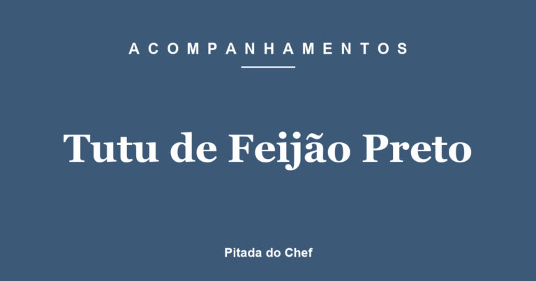 Tutu de Feijão Preto