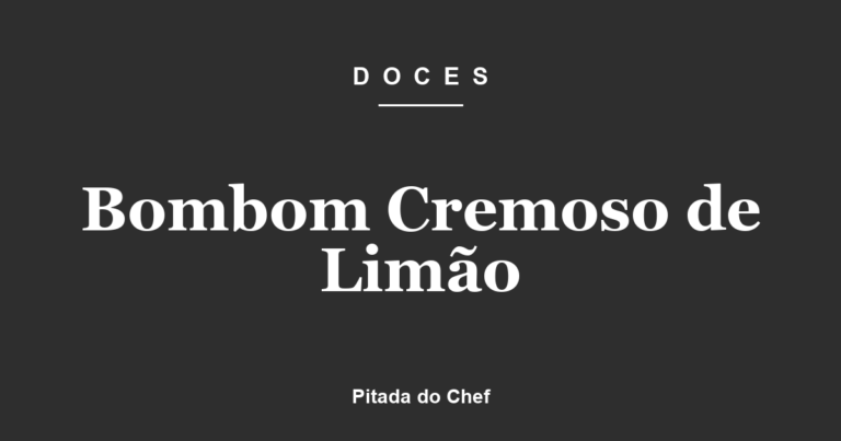 Bombom Cremoso de Limão