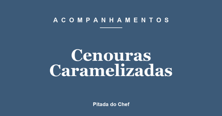 Cenouras Caramelizadas