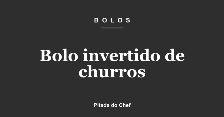 Bolo invertido de churros