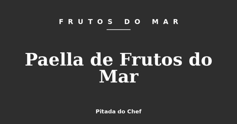 Paella de Frutos do Mar