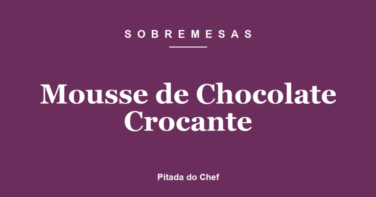 Mousse de Chocolate Crocante