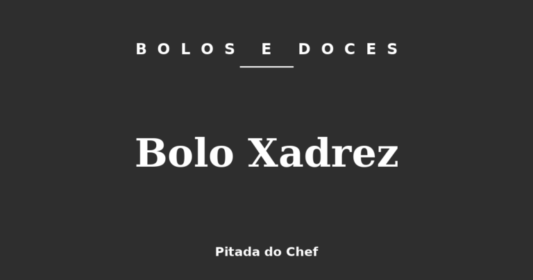 Bolo Xadrez