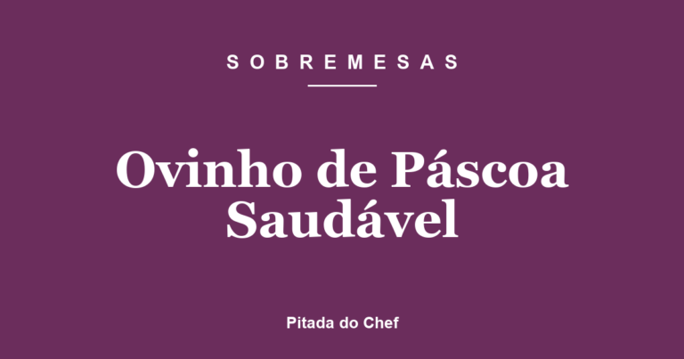 Ovinho de Páscoa Saudável