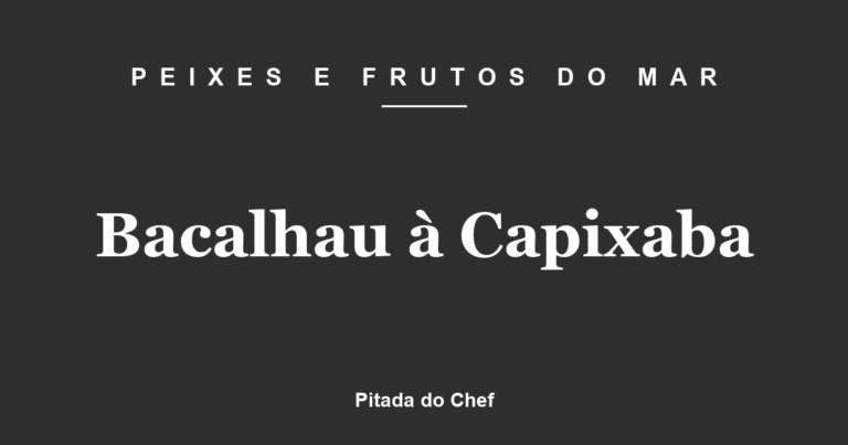 Bacalhau à Capixaba