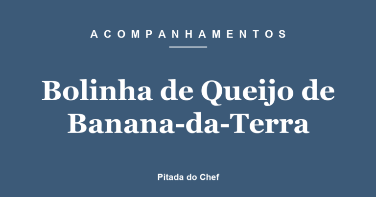 Bolinha de Queijo de Banana-da-Terra