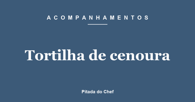 Tortilha de cenoura