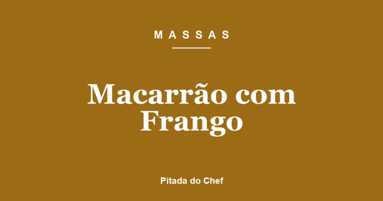 Macarrão com Frango