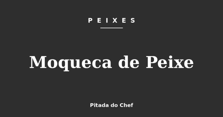Moqueca de Peixe