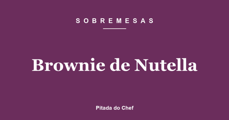 Brownie de Nutella