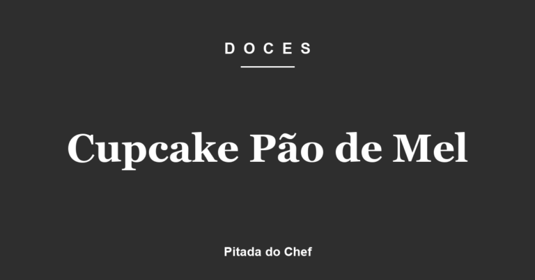 Cupcake Pão de Mel
