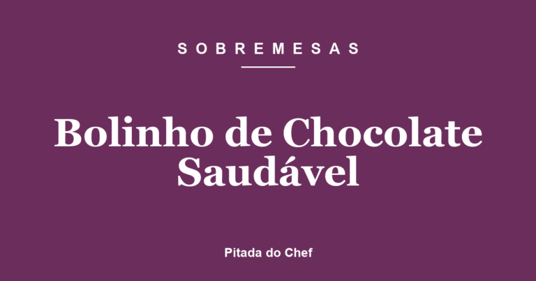 Bolinho de Chocolate Saudável
