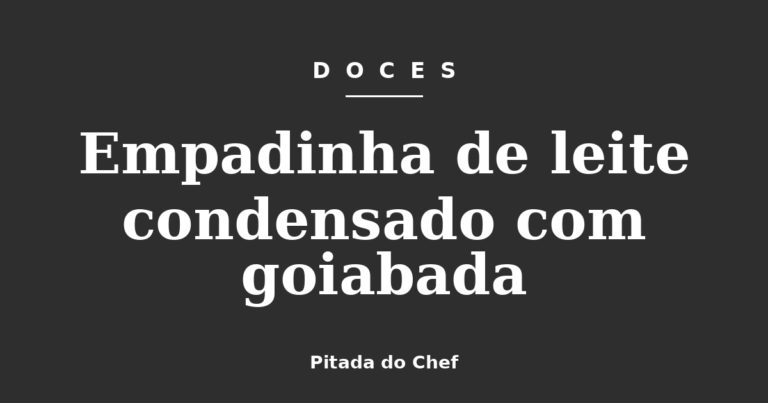 Empadinha de leite condensado com goiabada