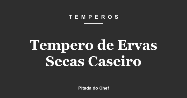 Tempero de Ervas Secas Caseiro