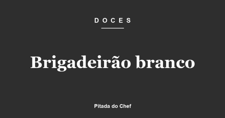 Brigadeirão branco