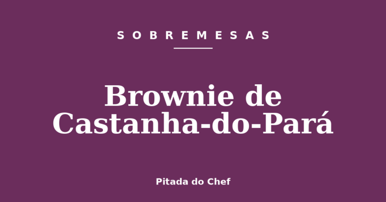 Brownie de Castanha-do-Pará