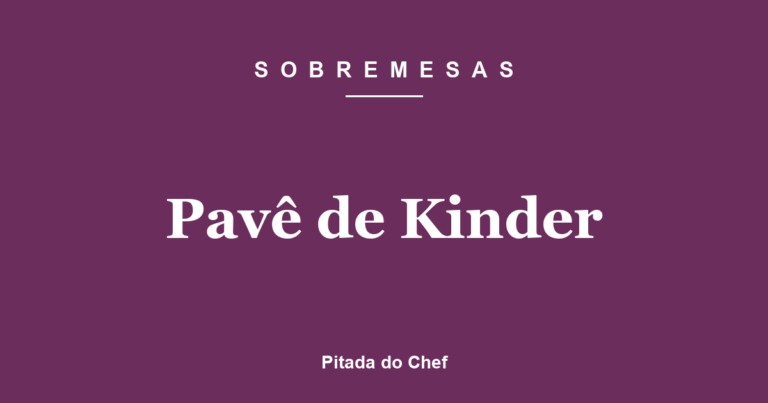 Pavê de Kinder