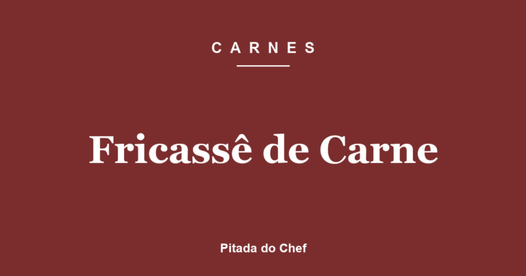 Fricassê de Carne