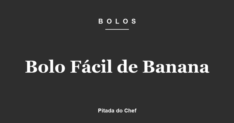 Bolo Fácil de Banana