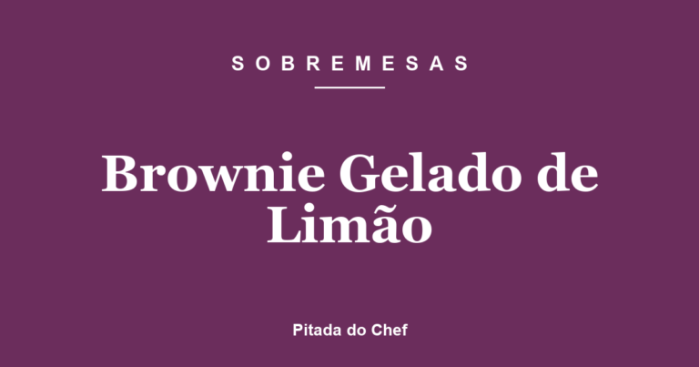 Brownie Gelado de Limão