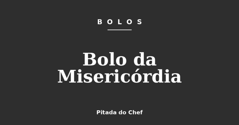 Bolo da Misericórdia