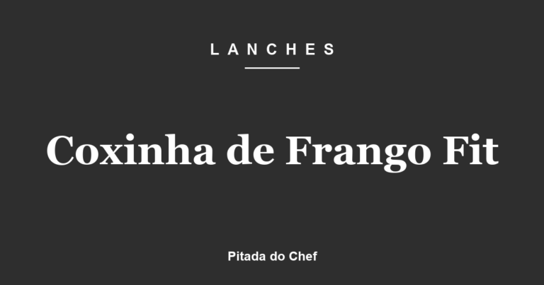 Coxinha de Frango Fit