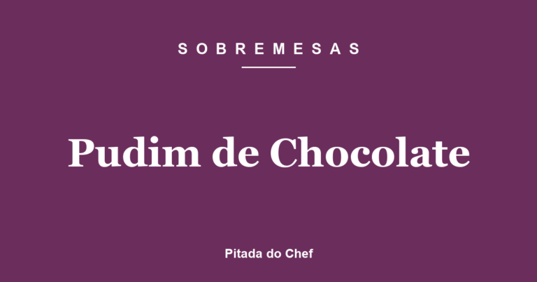 Pudim de Chocolate