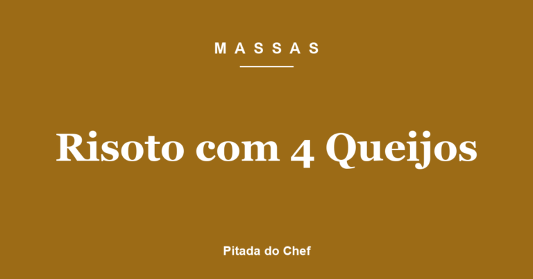 Risoto com 4 Queijos