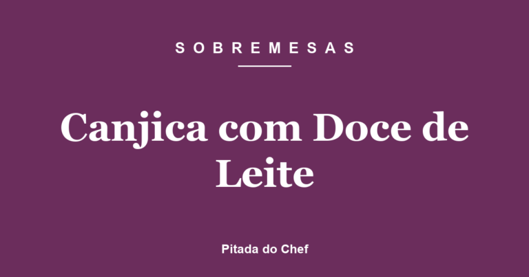 Canjica com Doce de Leite