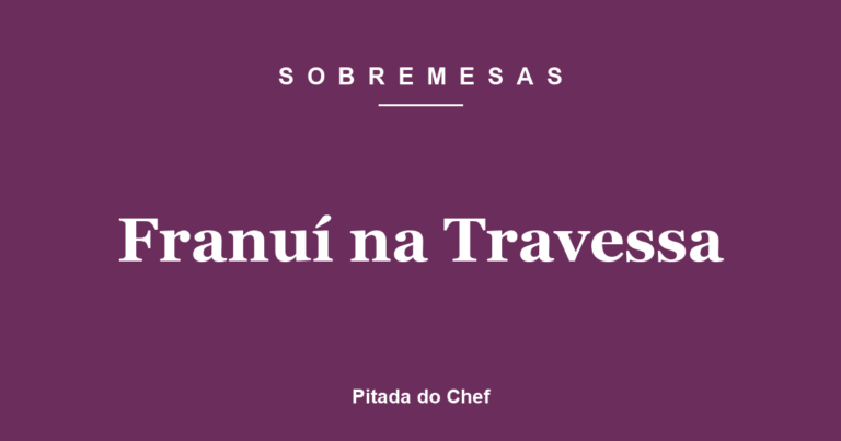 Franuí na Travessa