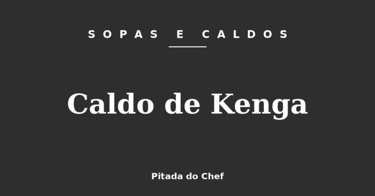 Caldo de Kenga