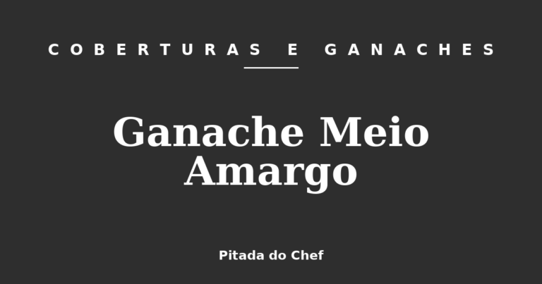Ganache Meio Amargo