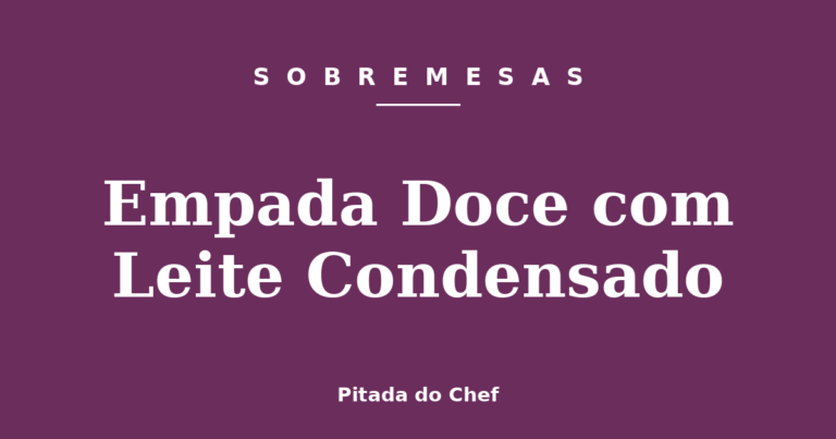 Empada Doce com Leite Condensado