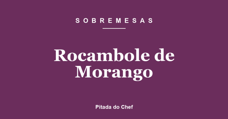 Rocambole de Morango