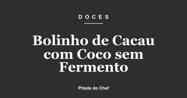 Bolinho de Cacau com Coco sem Fermento