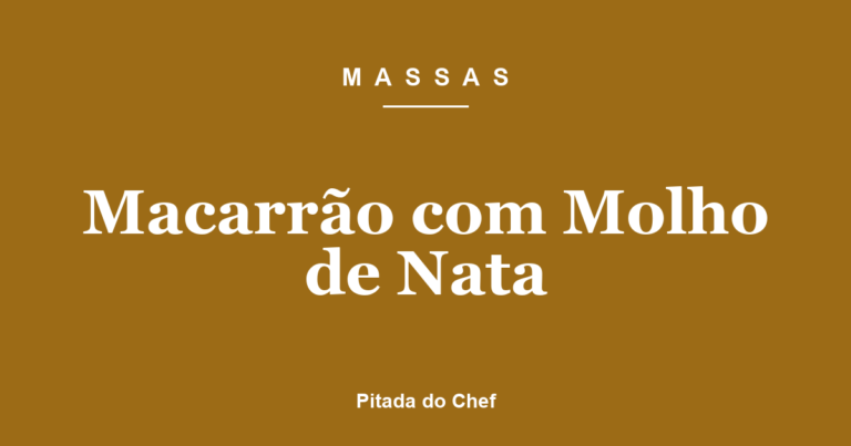 Macarrão com Molho de Nata