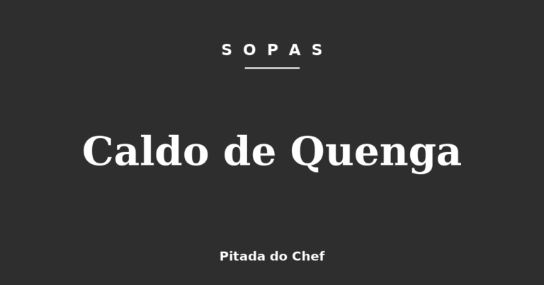 Caldo de Quenga