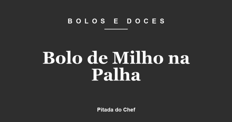 Bolo de Milho na Palha
