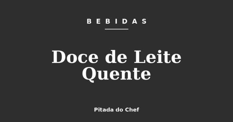 Doce de Leite Quente