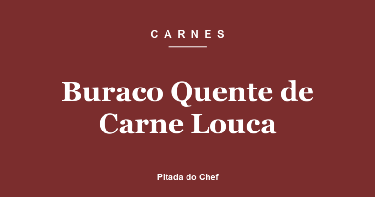 Buraco Quente de Carne Louca