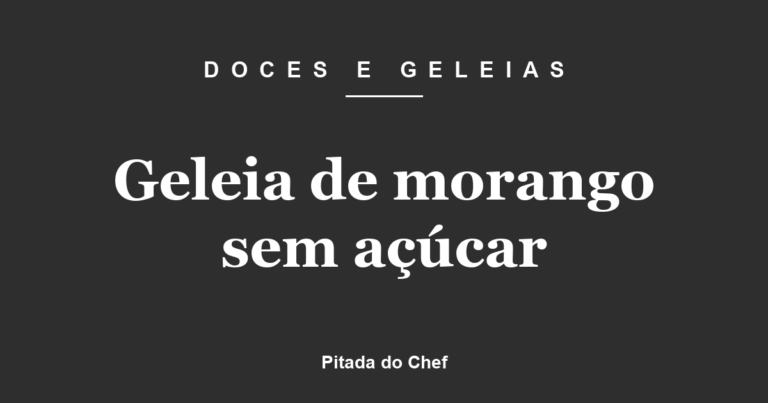 Geleia de morango sem açúcar
