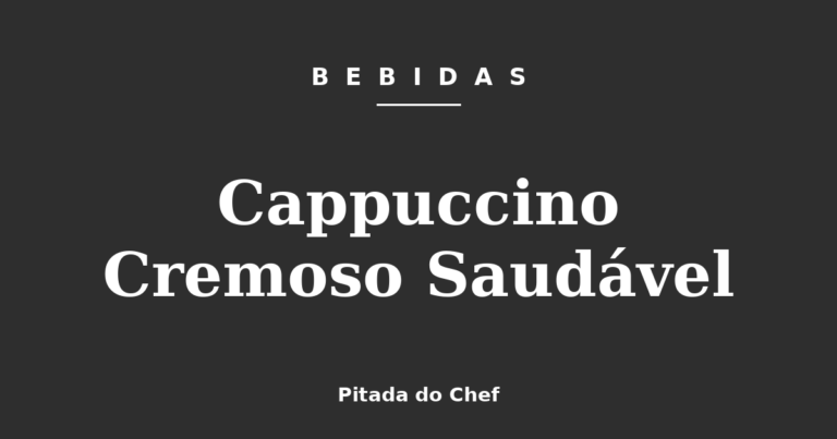 Cappuccino Cremoso Saudável