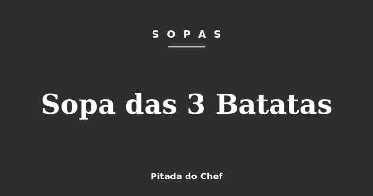 Sopa das 3 Batatas